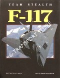 Team Stealth - F-117 by SHELTON, Robert & JOLLY, Randy